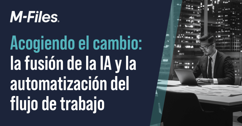 Acogiendo el cambio: la fusión de la IA y la automatización del flujo de trabajo