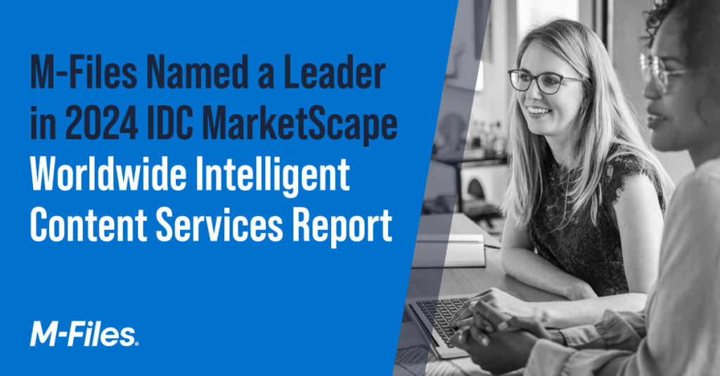 M-Files Utnämnd till ledare i 2024 års IDC MarketScape Worldwide Intelligent Content Services Report