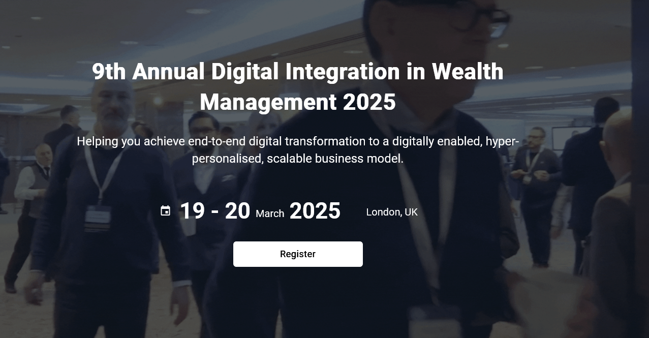 9th Annual Digital Integration in Wealth Management 2025 - Arena International